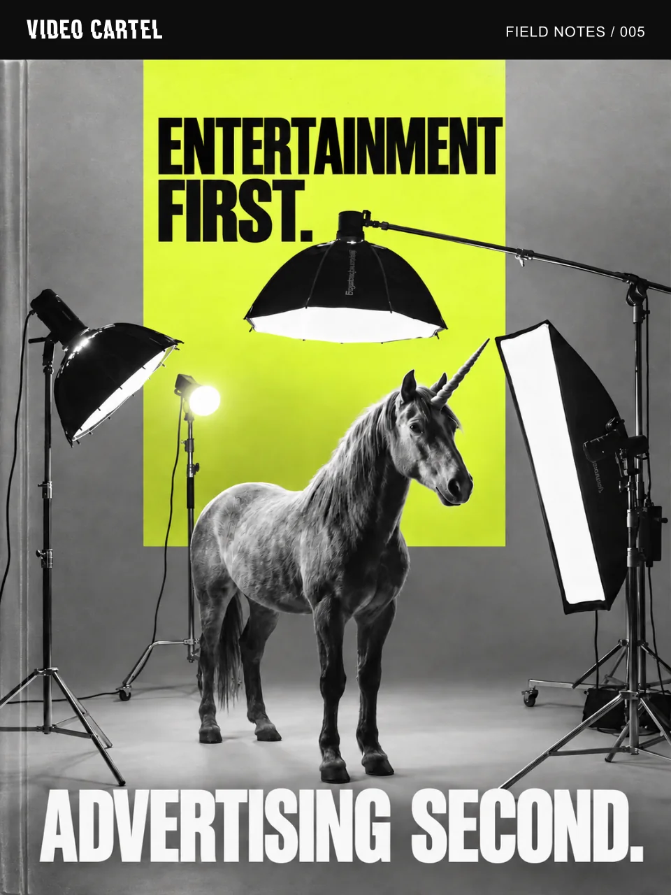 Entertainment First. Advertising Second.